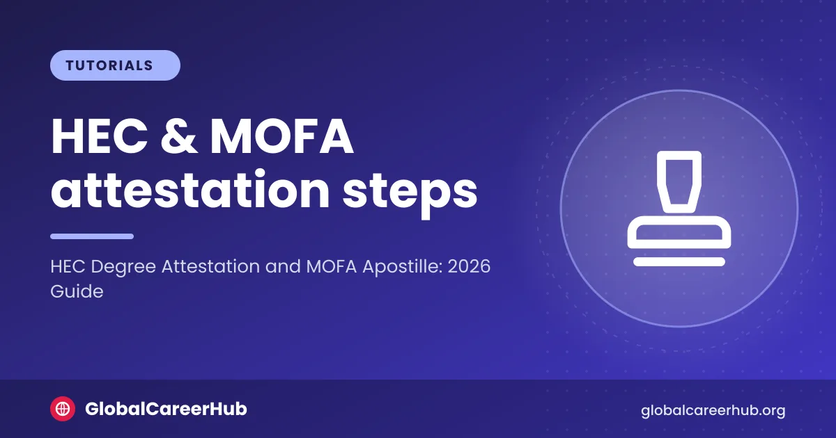 HEC degree attestation steps in Pakistan, from university verification to HEC and MOFA stamps