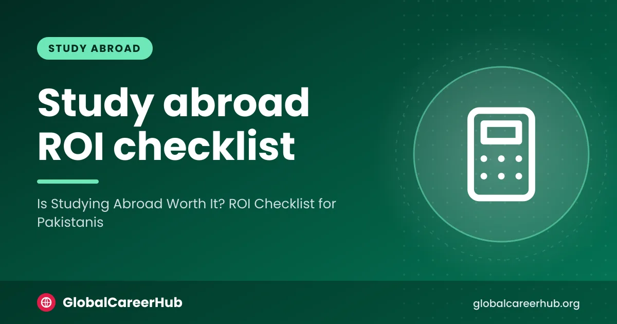 Is studying abroad worth it? A return-on-investment checklist with tuition, rent and post-study work